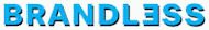BRANDLESS